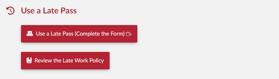 how to lock assignments on canvas Canvas content including - Heading: Use a Late Pass. Button: Use a Late Pass (Complete the Form). Button: Review the Late Work Policy